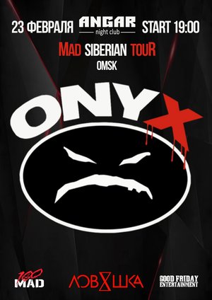 ONYX (u.s.a) | MAD SIBERIAN TOUR