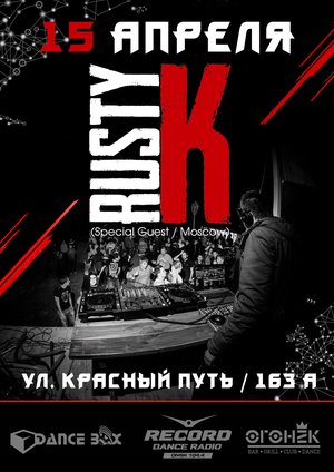 RUSTY K [MOSCOW]