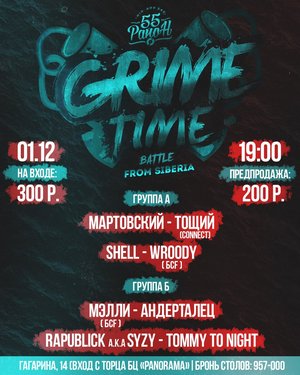 GRIME TIME BATTLE FROM SIBERIA
