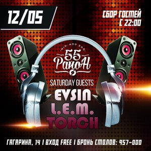 DJ EVSIN, DJ L.E.M., DJ  TORCH