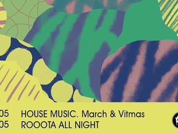 House Music. March & Vitmas