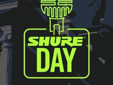 Shure Day