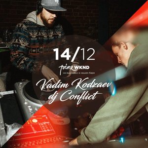 DJ Conflict & DJ Vadim Kodzaev