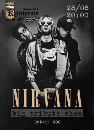 Nirvana Big Tribute Show