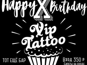 "VIP Tatoo" birthday