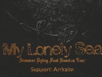 My Lonely Sea + Arrkaim