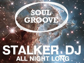 Stalker dj. Soul Groove
